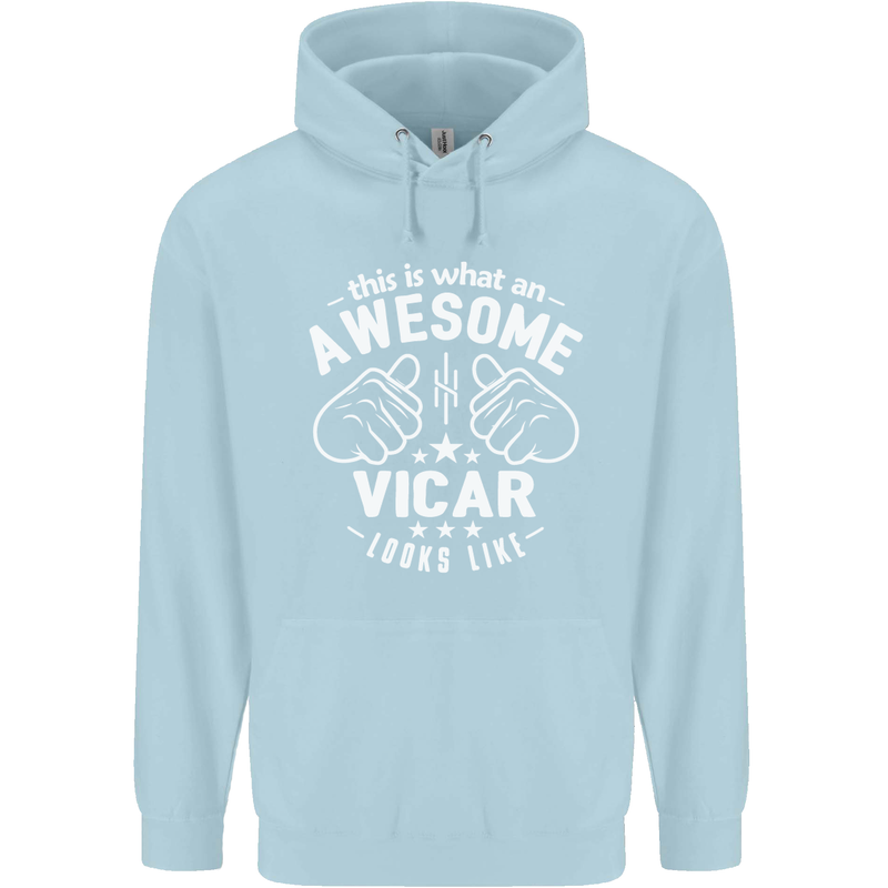 This Is What an Awesome Vicar Looks Like Mens 80% Cotton Hoodie Light Blue