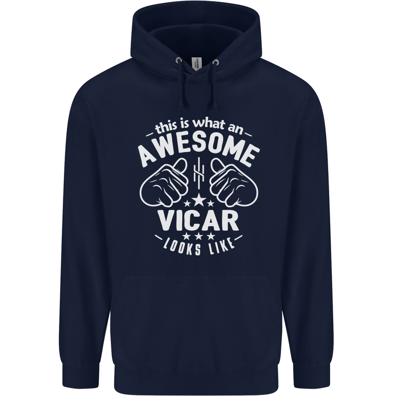 This Is What an Awesome Vicar Looks Like Mens 80% Cotton Hoodie Navy Blue