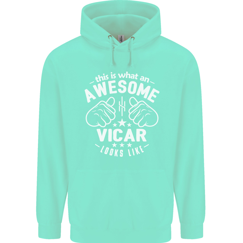 This Is What an Awesome Vicar Looks Like Mens 80% Cotton Hoodie Peppermint