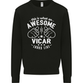 This Is What an Awesome Vicar Looks Like Mens Sweatshirt Jumper Black
