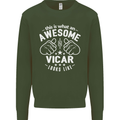 This Is What an Awesome Vicar Looks Like Mens Sweatshirt Jumper Forest Green