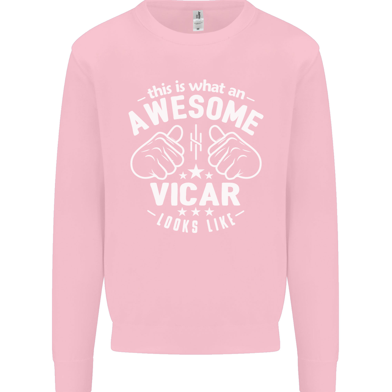 This Is What an Awesome Vicar Looks Like Mens Sweatshirt Jumper Light Pink