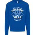 This Is What an Awesome Vicar Looks Like Mens Sweatshirt Jumper Royal Blue