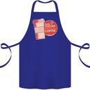This Teacher Needs Coffee Funny Teaching Cotton Apron 100% Organic Royal Blue