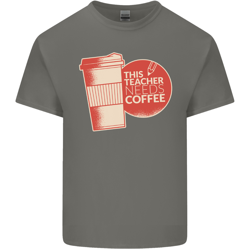 This Teacher Needs Coffee Funny Teaching Mens Cotton T-Shirt Tee Top Charcoal