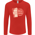 This Teacher Needs Coffee Funny Teaching Mens Long Sleeve T-Shirt Red
