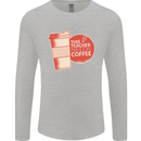 This Teacher Needs Coffee Funny Teaching Mens Long Sleeve T-Shirt Sports Grey