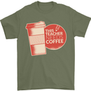 This Teacher Needs Coffee Funny Teaching Mens T-Shirt Cotton Gildan Military Green