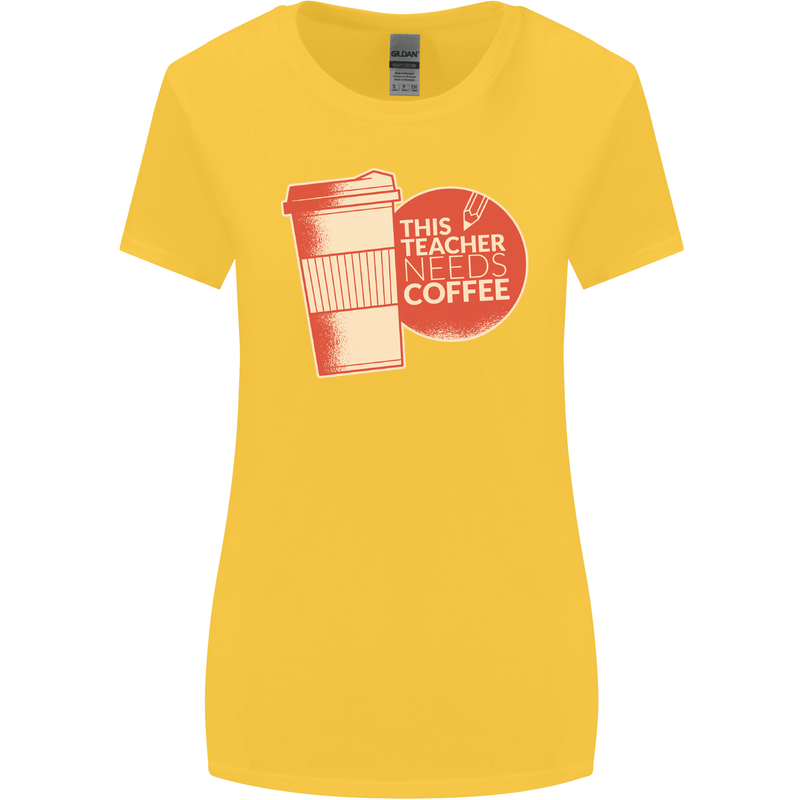 This Teacher Needs Coffee Funny Teaching Womens Wider Cut T-Shirt Yellow