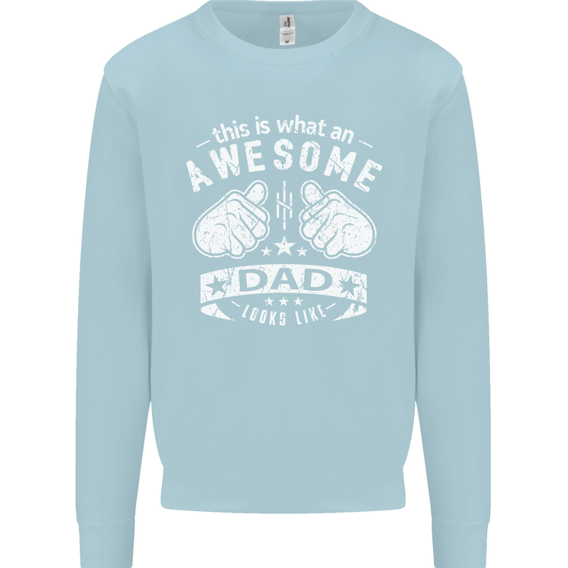 This is What an Awesome Dad Looks Like Mens Sweatshirt Jumper Light Blue