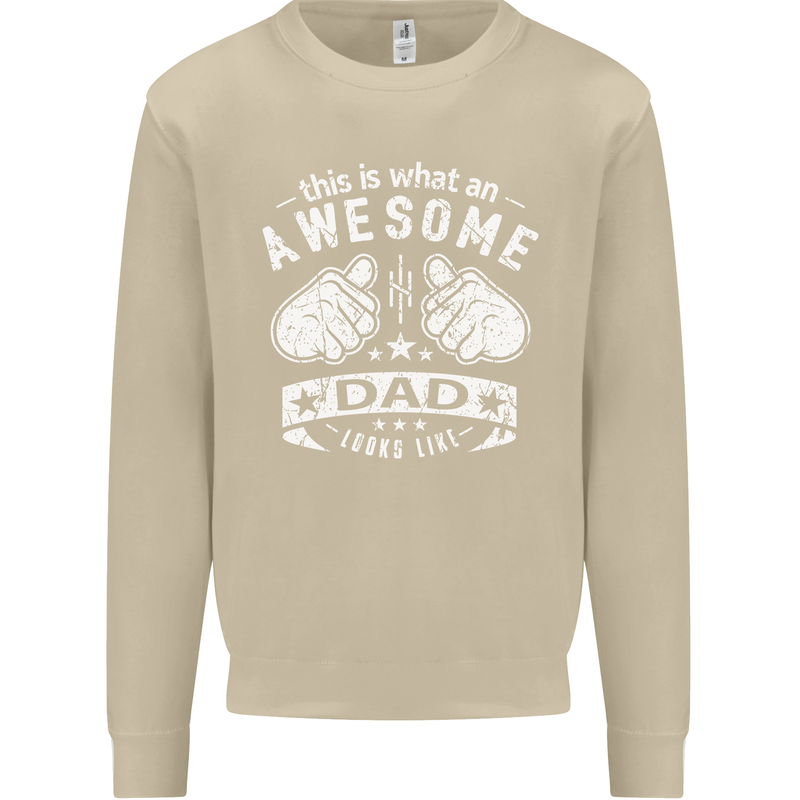 This is What an Awesome Dad Looks Like Mens Sweatshirt Jumper Sand