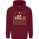 Till I collapse Gym Training Bodybuilding Childrens Kids Hoodie Maroon