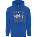 Till I collapse Gym Training Bodybuilding Childrens Kids Hoodie Royal Blue
