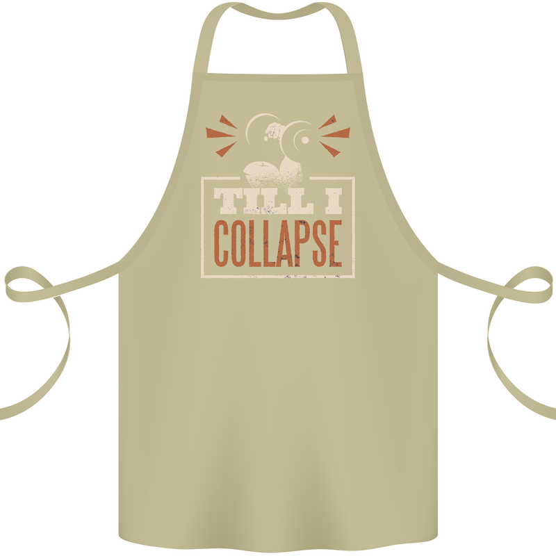 Till I collapse Gym Training Bodybuilding Cotton Apron 100% Organic Khaki