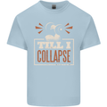 Till I collapse Gym Training Bodybuilding Kids T-Shirt Childrens Light Blue