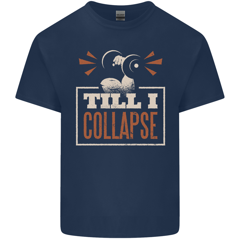 Till I collapse Gym Training Bodybuilding Kids T-Shirt Childrens Navy Blue