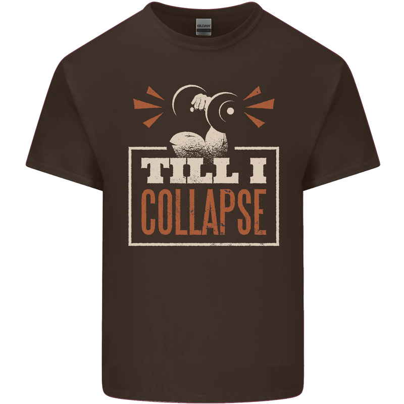 Till I collapse Gym Training Bodybuilding Mens Cotton T-Shirt Tee Top Dark Chocolate