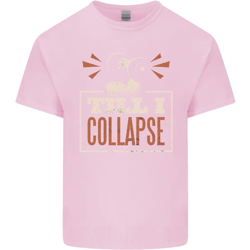 Till I collapse Gym Training Bodybuilding Mens Cotton T-Shirt Tee Top Light Pink