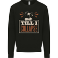 Till I collapse Gym Training Bodybuilding Mens Sweatshirt Jumper Black