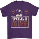 Till I collapse Gym Training Bodybuilding Mens T-Shirt 100% Cotton Purple