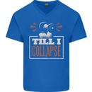 Till I collapse Gym Training Bodybuilding Mens V-Neck Cotton T-Shirt Royal Blue