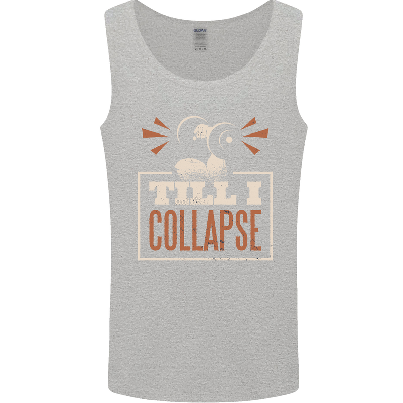 Till I collapse Gym Training Bodybuilding Mens Vest Tank Top Sports Grey