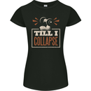 Till I collapse Gym Training Bodybuilding Womens Petite Cut T-Shirt Black