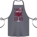 Time to Wine Down Funny Alcohol Cotton Apron 100% Organic Steel
