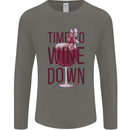 Time to Wine Down Funny Alcohol Mens Long Sleeve T-Shirt Charcoal