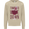 Time to Wine Down Funny Alcohol Mens Sweatshirt Jumper Sand