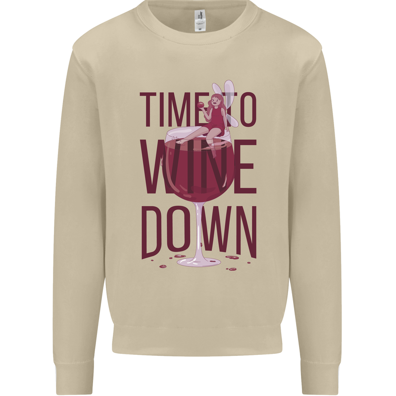 Time to Wine Down Funny Alcohol Mens Sweatshirt Jumper Sand