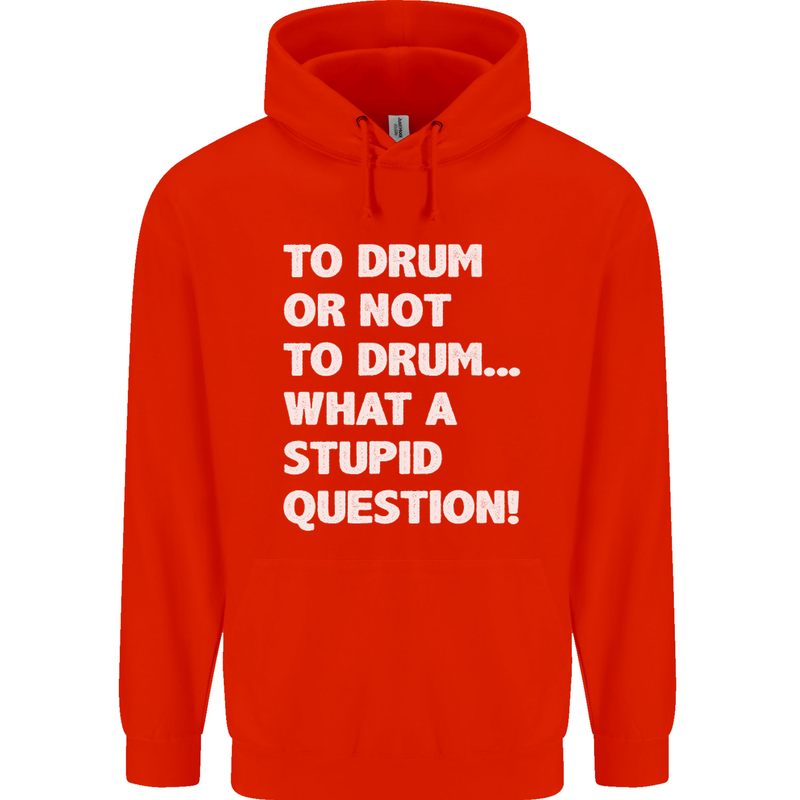 To Drum or Not to? What a Stupid Question Childrens Kids Hoodie Bright Red