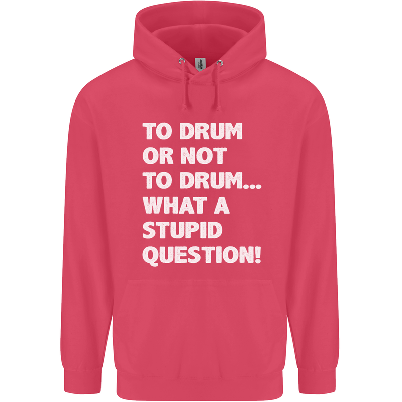 To Drum or Not to? What a Stupid Question Childrens Kids Hoodie Heliconia