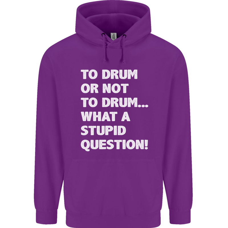 To Drum or Not to? What a Stupid Question Childrens Kids Hoodie Purple