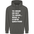 To Drum or Not to? What a Stupid Question Childrens Kids Hoodie Storm Grey