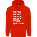 To Fish or Not to? What a Stupid Question Childrens Kids Hoodie Bright Red