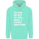 To Fish or Not to? What a Stupid Question Childrens Kids Hoodie Peppermint