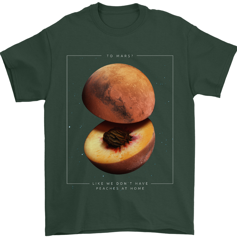 To Mars Peaches Space Planets Cosmos Mens T-Shirt Cotton Gildan Forest Green