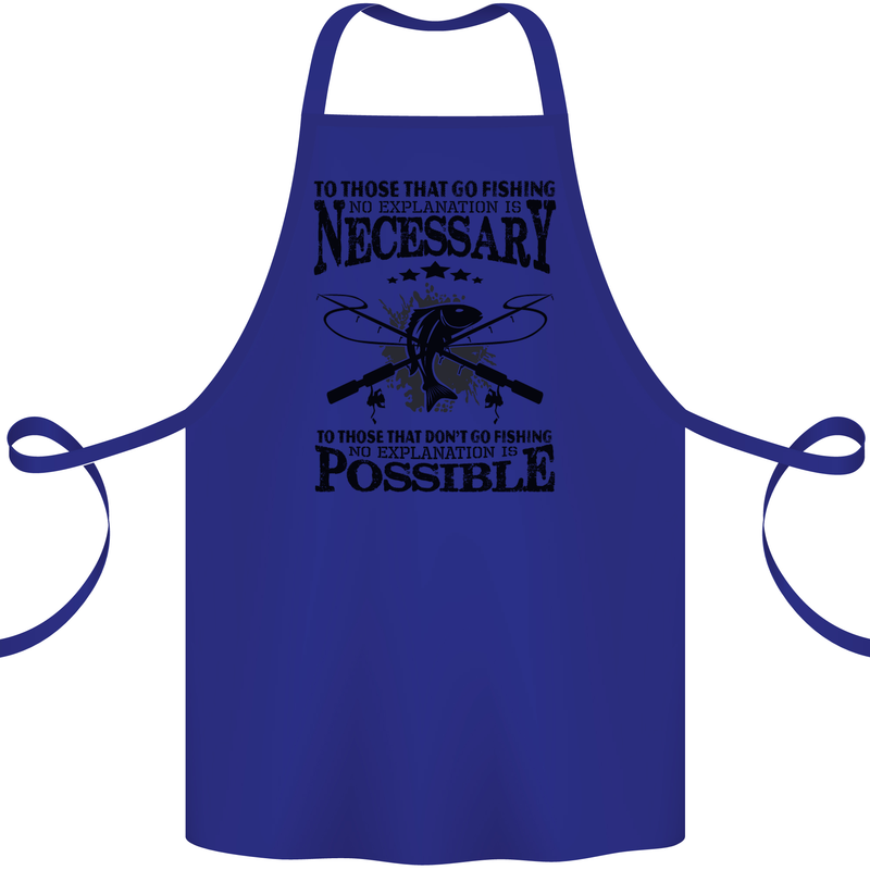 To Those That Go Fishing Funny Fisherman Cotton Apron 100% Organic Royal Blue