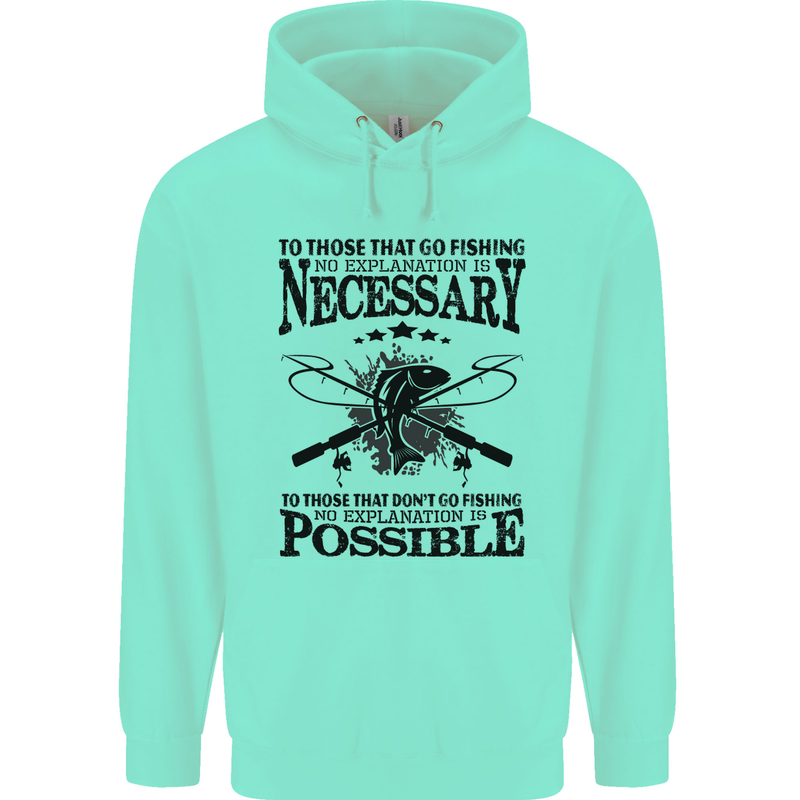 To Those That Go Fishing Funny Fisherman Mens 80% Cotton Hoodie Peppermint