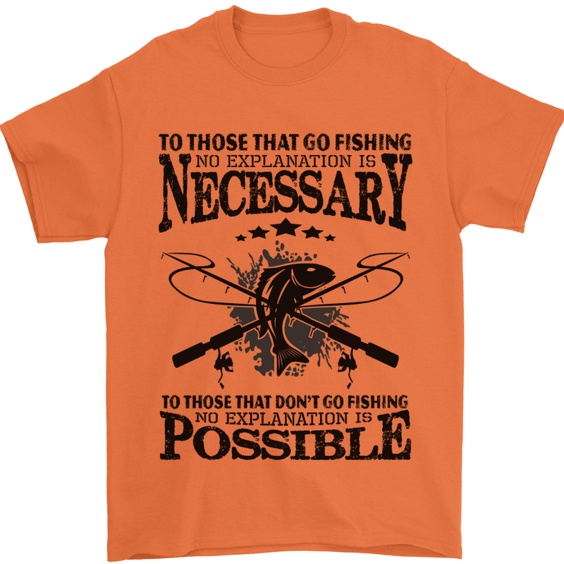 To Those That Go Fishing Funny Fisherman Mens T-Shirt Cotton Gildan Orange