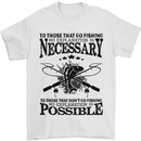 To Those That Go Fishing Funny Fisherman Mens T-Shirt Cotton Gildan White