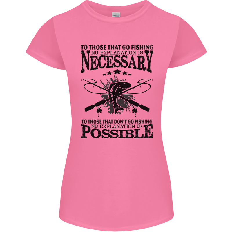 To Those That Go Fishing Funny Fisherman Womens Petite Cut T-Shirt Azalea