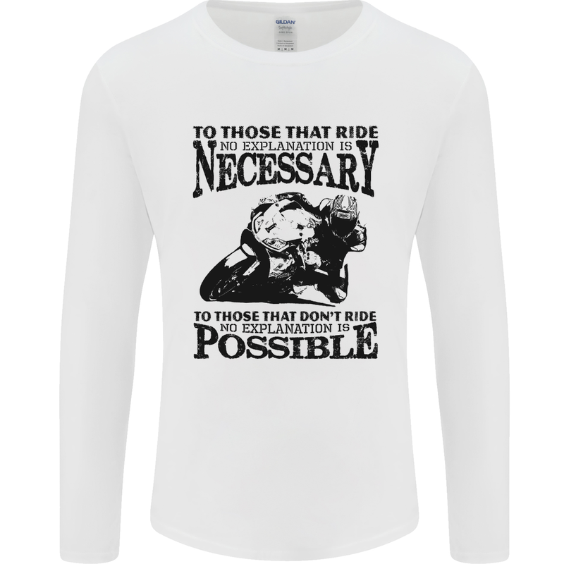 To Those Who Ride a Motorbike Biker Mens Long Sleeve T-Shirt White