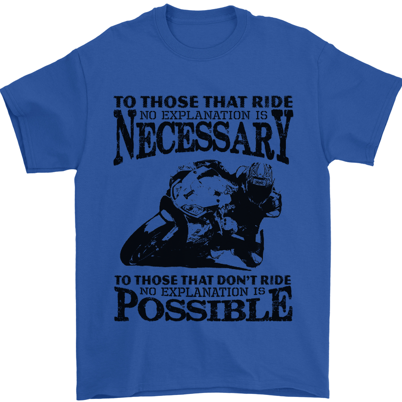 To Those Who Ride a Motorbike Biker Mens T-Shirt Cotton Gildan Royal Blue