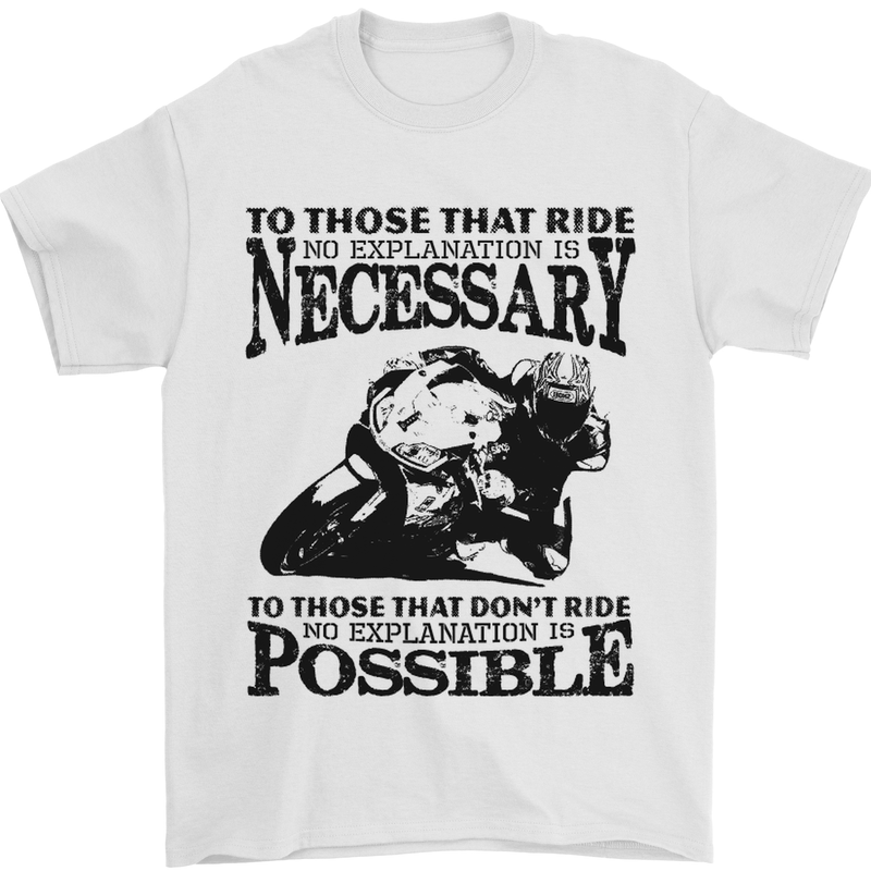 To Those Who Ride a Motorbike Biker Mens T-Shirt Cotton Gildan White