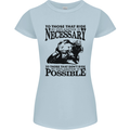 To Those Who Ride a Motorbike Biker Womens Petite Cut T-Shirt Light Blue