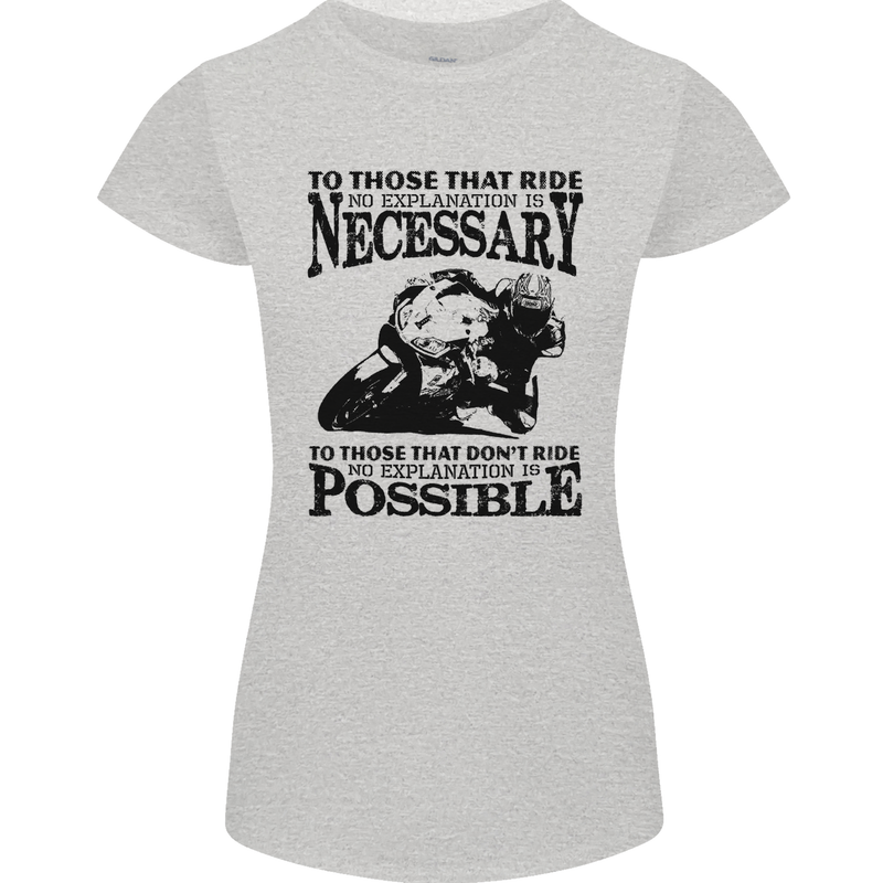 To Those Who Ride a Motorbike Biker Womens Petite Cut T-Shirt Sports Grey