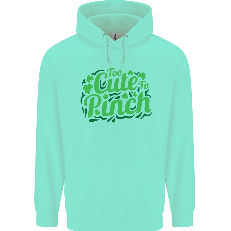 Too Cute to Pinch St. Patrick's Day Childrens Kids Hoodie Peppermint