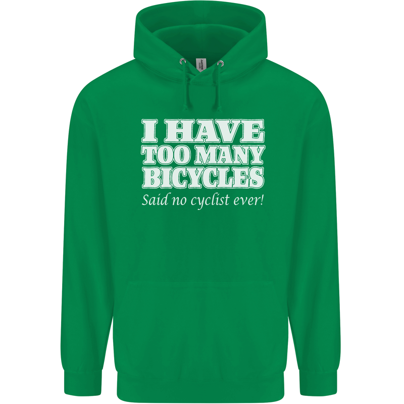 Too Many Bicycles Said No Cyclist Cycling Childrens Kids Hoodie Irish Green